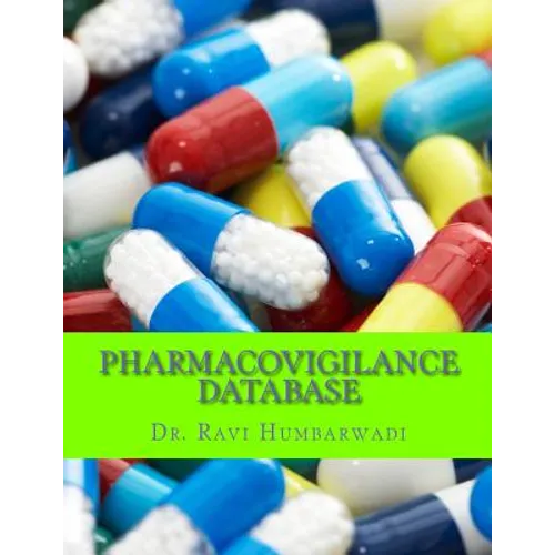 Pharmacovigilance Database: Oracle ARGUS Overview