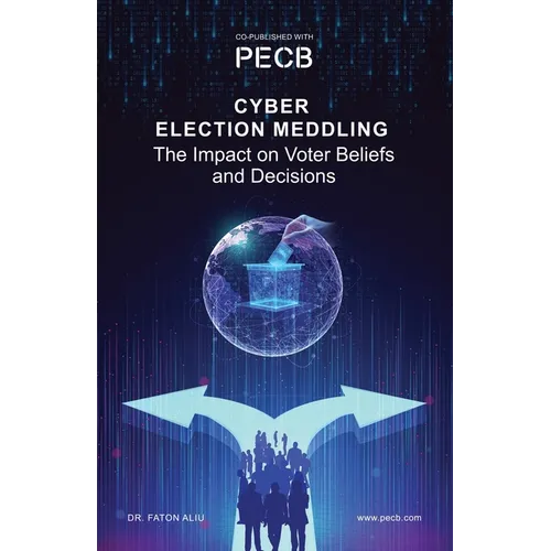 Cyber Election Meddling: The Impact on Voter Beliefs and Decisions