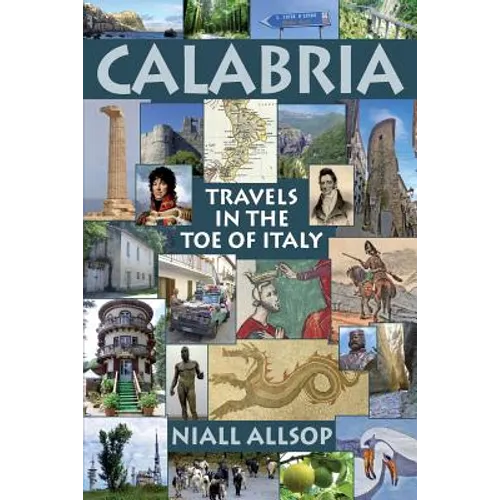 Calabria: Travels in the toe of Italy