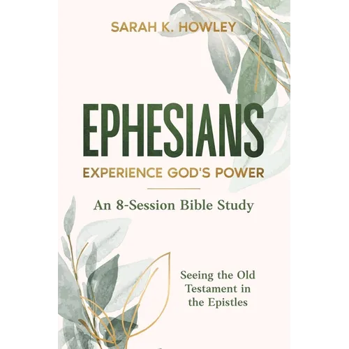 Ephesians: Experience God's Power