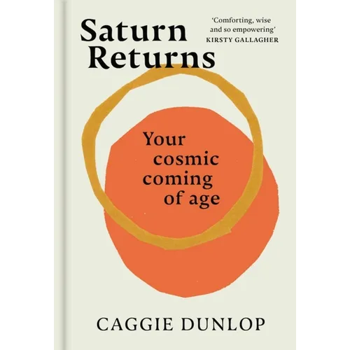 Saturn Returns: Your Cosmic Coming of Age