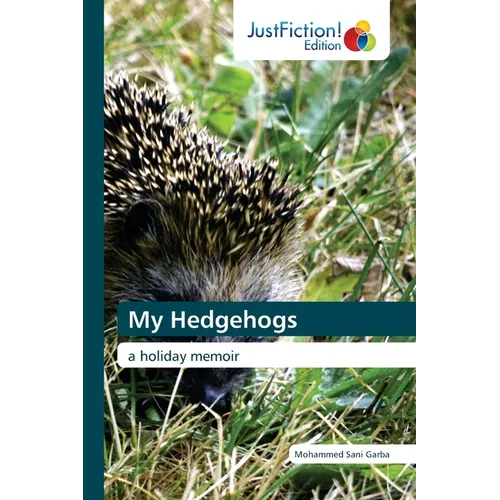 My Hedgehogs