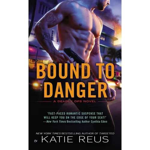 Bound to Danger