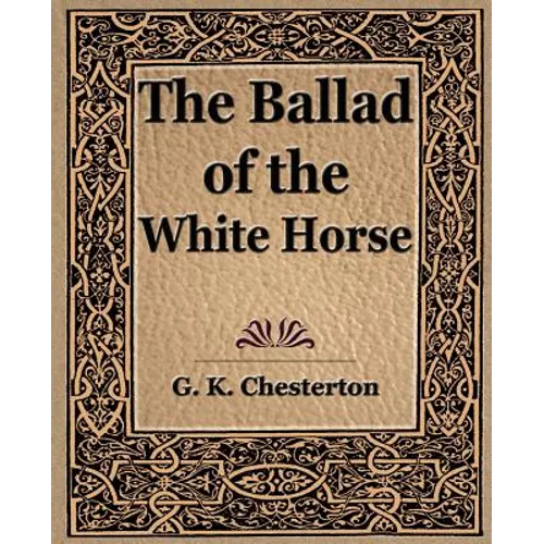 The Ballad of the White Horse