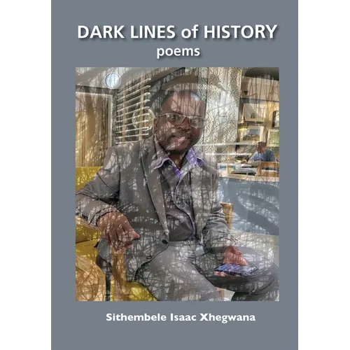 Dark Lines of History: Poems