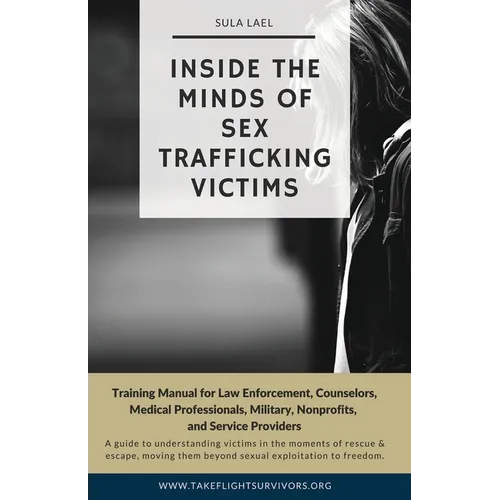 Inside the Minds of Sex Trafficking Victims