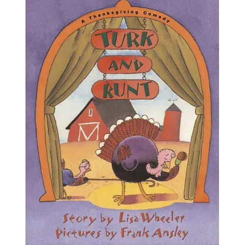 Turk and Runt: A Thanksgiving Comedy