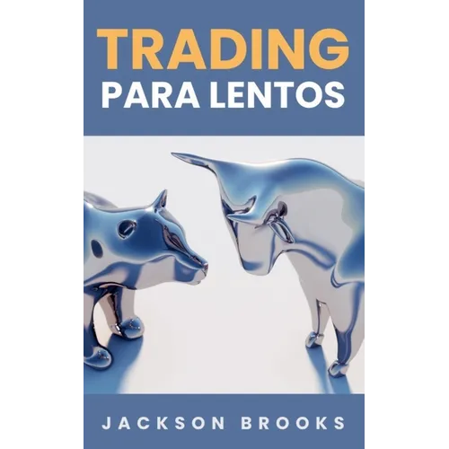 Trading Para Lentos