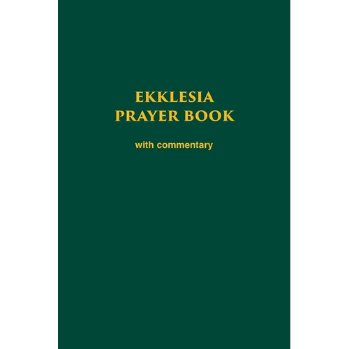 Ekklesia Prayer Book