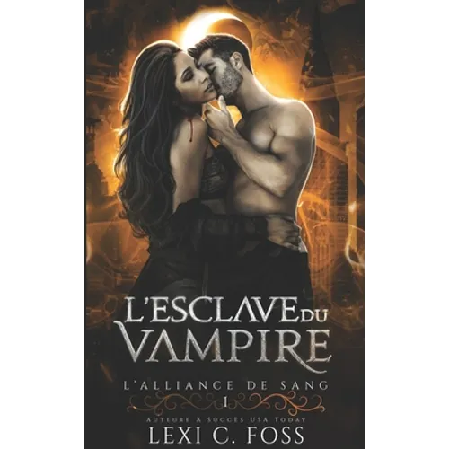 L'esclave du Vampire: Une Romance Paranormale