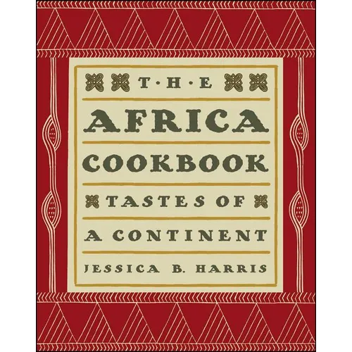 The Africa Cookbook: Tastes of a Continent