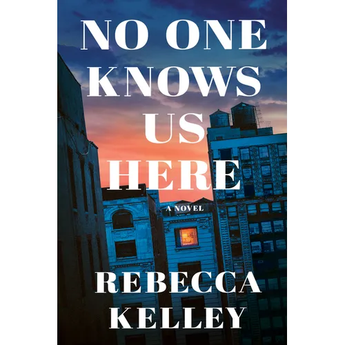 No One Knows Us Here