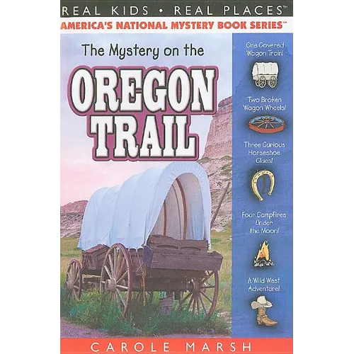 The Mystery on the Oregon Trail