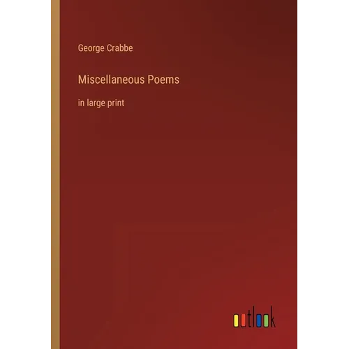 Miscellaneous Poems: in large print