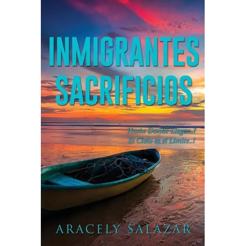 Inmigrantes Sacrificios