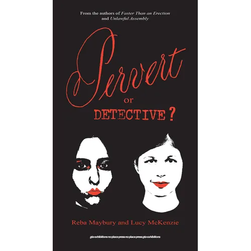 Pervert or Detective?