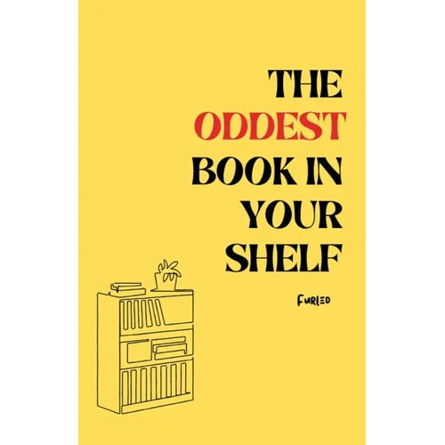 The oddest book in your shelf