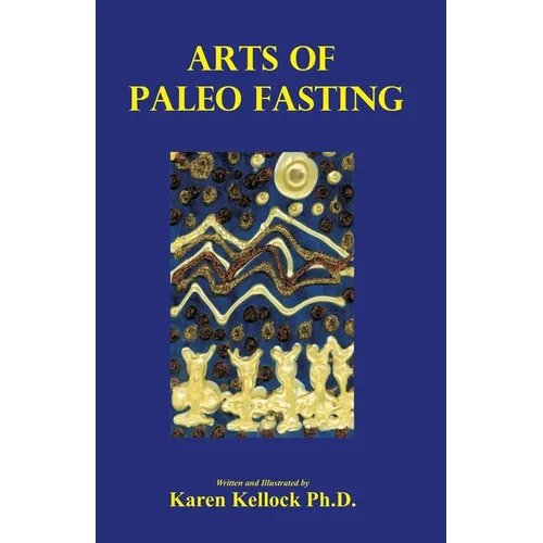 Arts of Paleo Fasting