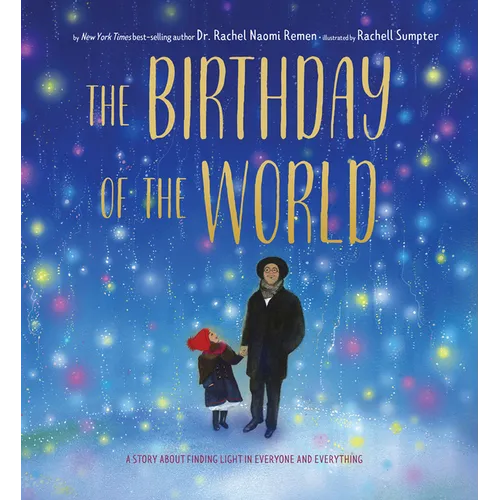 The Birthday of the World: A Story about Finding Light in Everyone and Everything