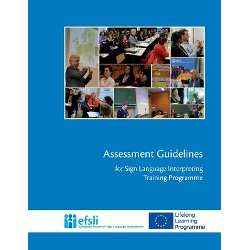 Assessment Guidelines for Sign Language Interpreting Training Programmes