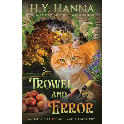 Trowel and Error: The English Cottage Garden Mysteries - Book 4