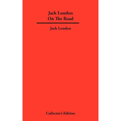 Jack London On The Road