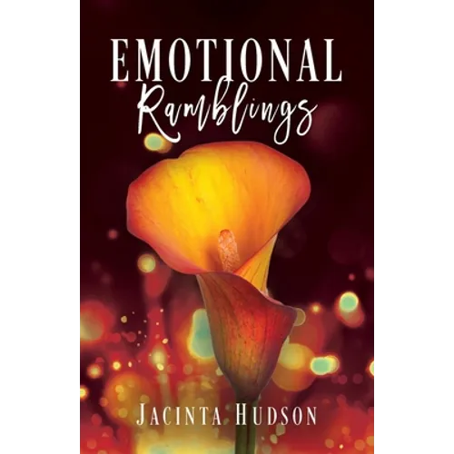 Emotional Ramblings