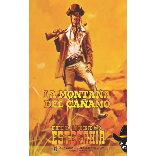 La montaña del cáñamo (Colección Oeste)