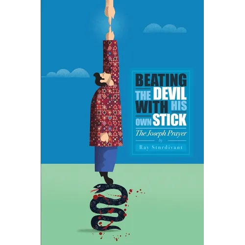Beating the Devil With His Own Stick: The Joseph Prayer