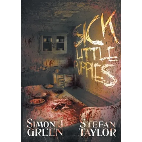 Sick Little Puppies: a horror short story collection