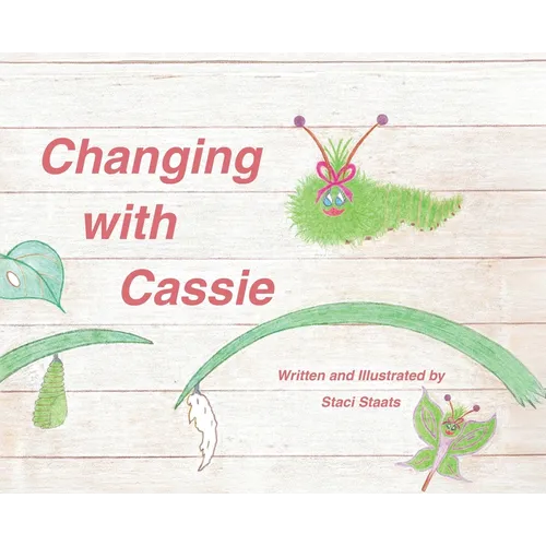 Changing with Cassie