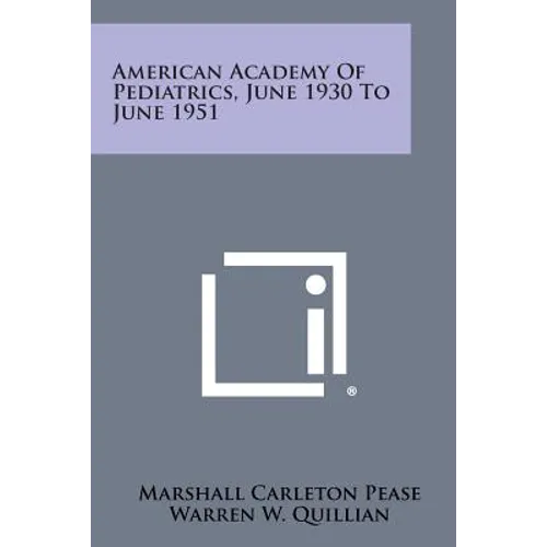 American Academy of Pediatrics, June 1930 to June 1951