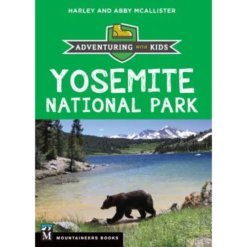 Yosemite National Park: Adventuring with Kids