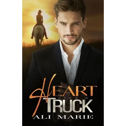 Heart Like A Truck