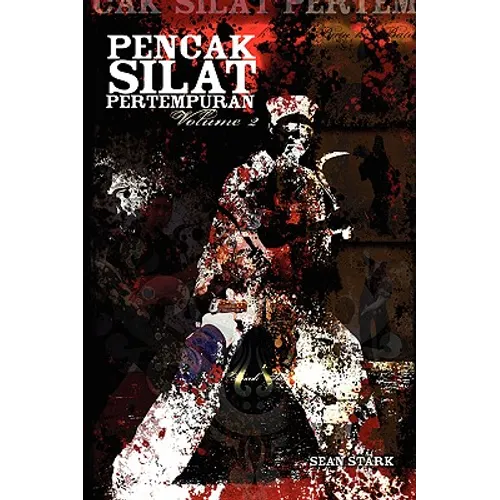 Pencak Silat Pertempuran: Vol. 2