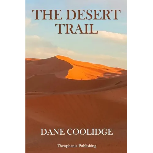 The Desert Trail
