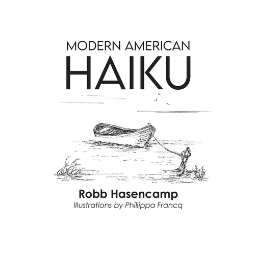 Modern American Haiku