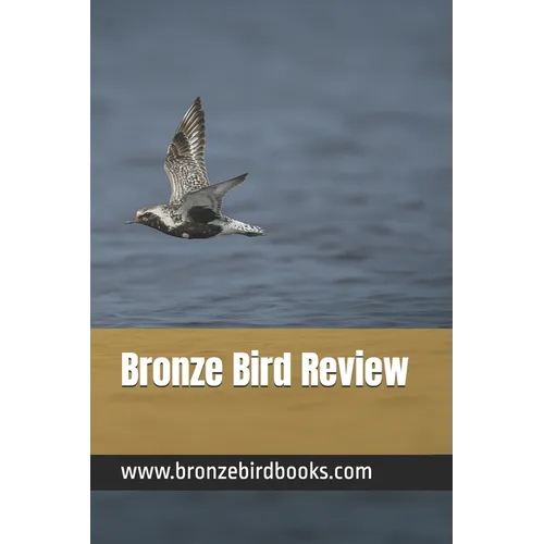 Bronze Bird Review