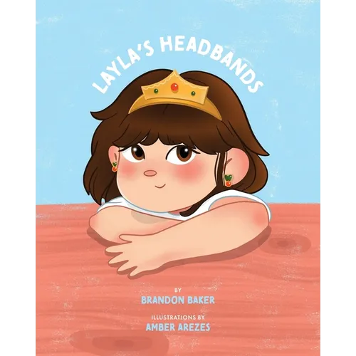 Layla's Headbands - Paperback