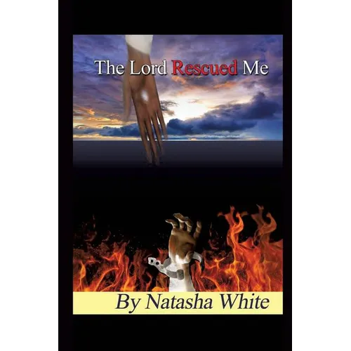 The Lord Rescued Me