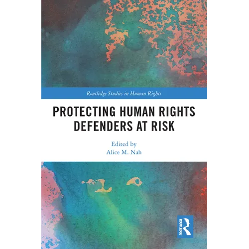 Protecting Human Rights Defenders at Risk
