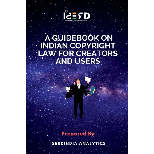 Guidebook on Indian Copyright Law for Creators and Users
