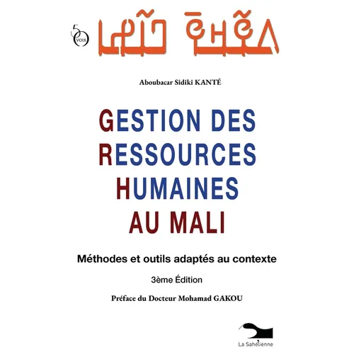 Gestion Des Ressources Humaines Au Mali: Méthodes et outils adaptés au contexte