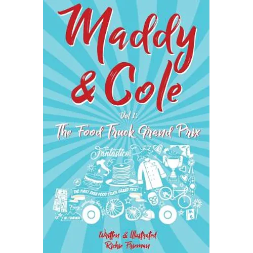 Maddy and Cole Vol. 1: The Food Truck Grand Prix