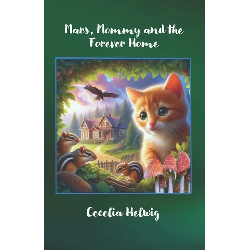 Mars, Mommy and the Forever Home