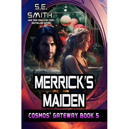 Merrick's Maiden: Cosmos' Gateway Book 5