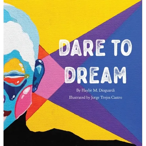 Dare to Dream