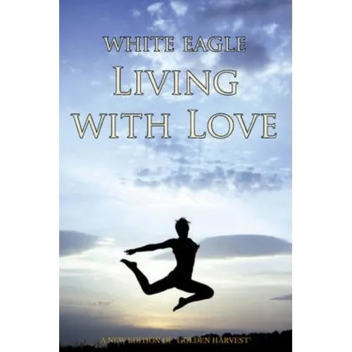 Living with Love