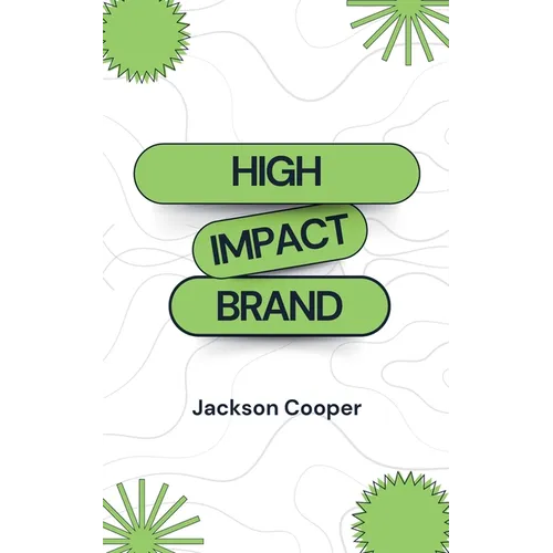 High Impact Brand