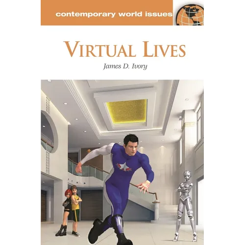 Virtual Lives: A Reference Handbook